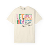 Let Them - Keep Shining - Comfort Colors | Trendy Women's T-Shirt. Direct to Garment. Printed & Shipped in the USA. Unisex Sizes.