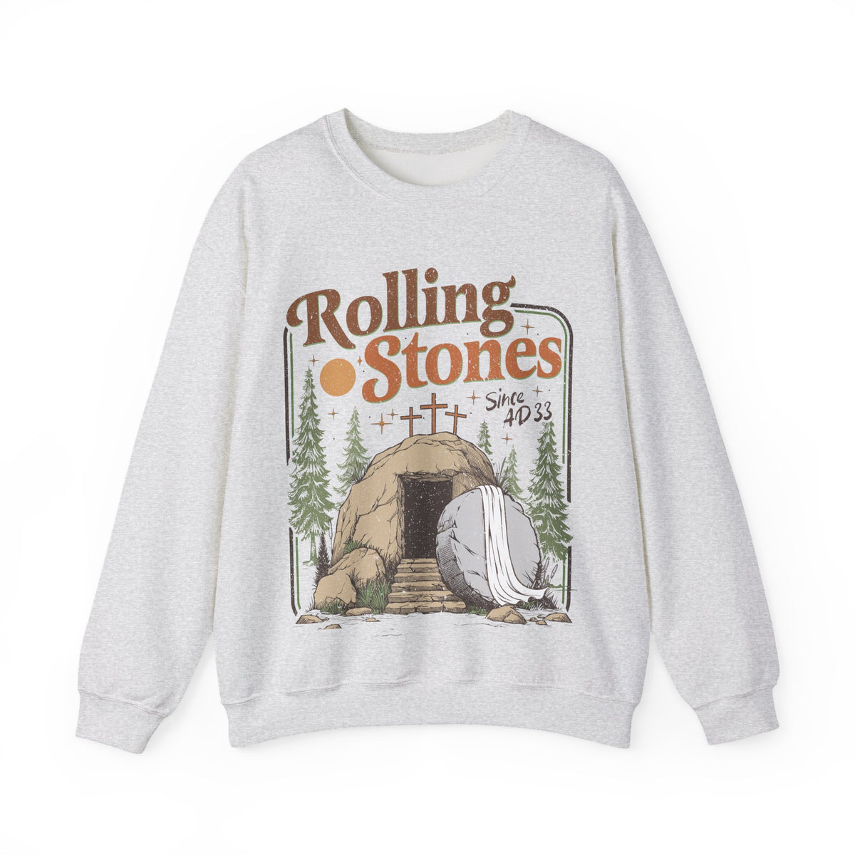 Rolling Stones "Since AD33" Easter Empty Tomb Christian – Gildan Heavy Blend | Trendy Men's and Women’s Soft Sweatshirt. Direct to Garment. Printed & Shipped in the USA. Unisex Sizes.