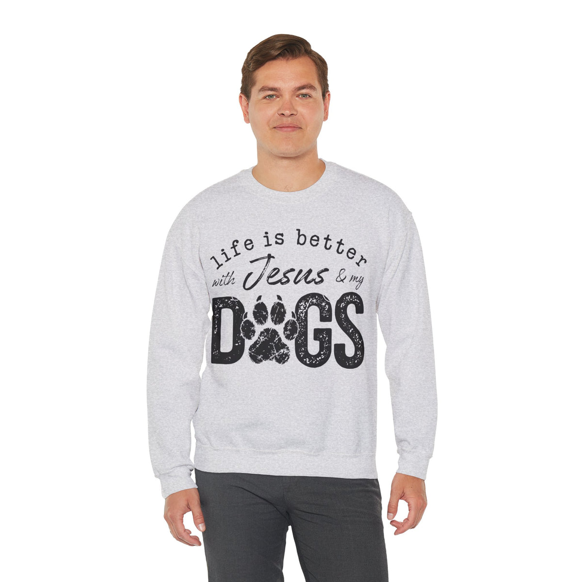 Life is Better With Jesus and My Dogs – Gildan Heavy Blend | Trendy Women’s and Men's Soft Sweatshirt. Direct to Garment. Printed & Shipped in the USA. Unisex Sizes.