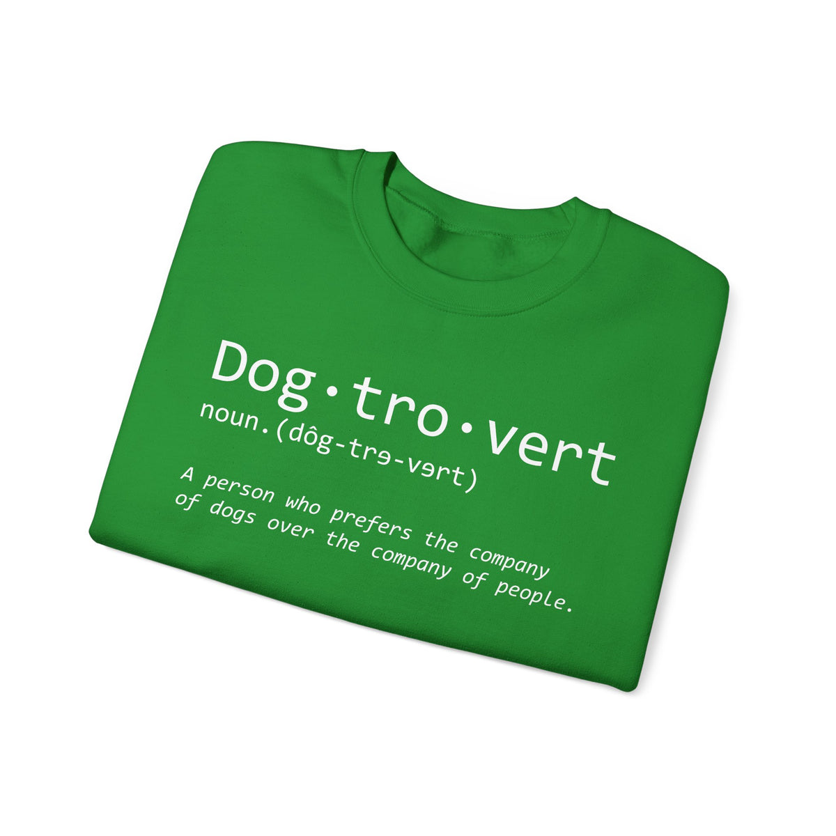 Dogtrovert Typography. Dog Lover – Gildan Heavy Blend | Trendy Men's and Women’s Soft Sweatshirt. Direct to Garment. Printed & Shipped in the USA. Unisex Sizes.