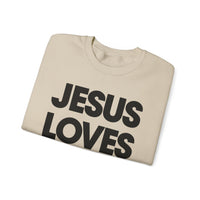 Jesus Loves You – Gildan Heavy Blend | Trendy Women’s and Men's Soft Sweatshirt. Direct to Garment. Printed & Shipped in the USA. Unisex Sizes.