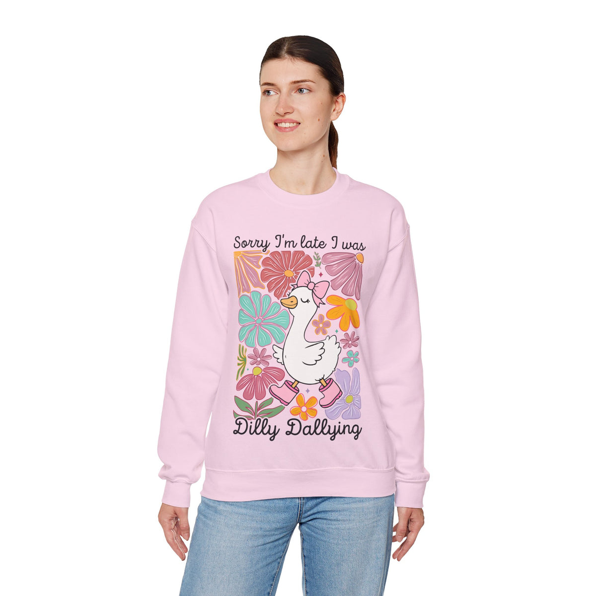 Sorry I'm Late I Was Dilly Dallying Cute Floral Duck – Gildan Heavy Blend | Trendy Women’s Soft Sweatshirt. Direct to Garment. Printed & Shipped in the USA. Unisex Sizes.