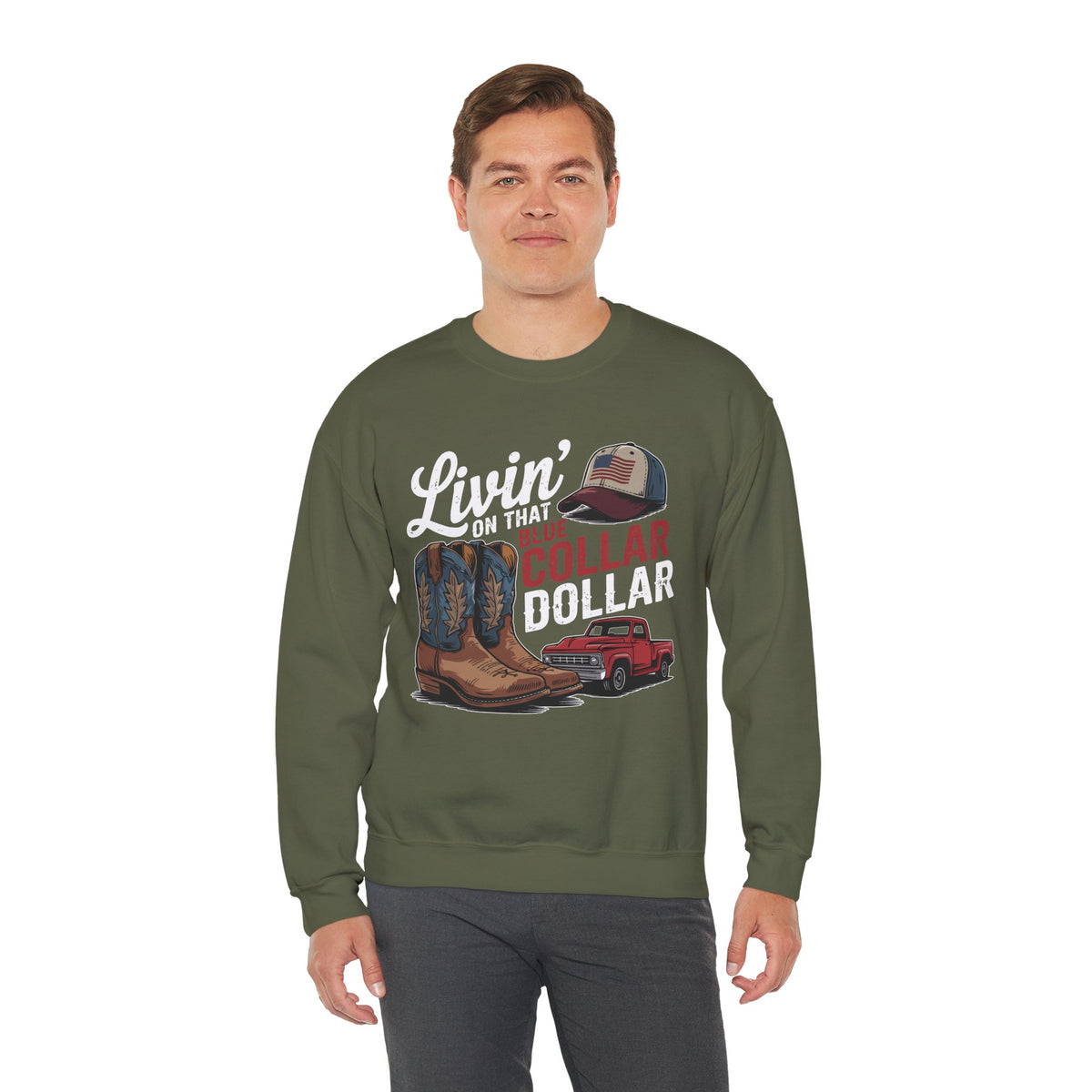 Livin' on That Blue Collar Dollar, Boots and Work Truck – Gildan Heavy Blend | Trendy Men's and Women’s Soft Sweatshirt. Direct to Garment. Printed & Shipped in the USA. Unisex Sizes.