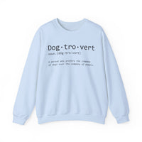 Dogtrovert Typography. Dog Lover – Gildan Heavy Blend | Trendy Men's and Women’s Soft Sweatshirt. Direct to Garment. Printed & Shipped in the USA. Unisex Sizes.