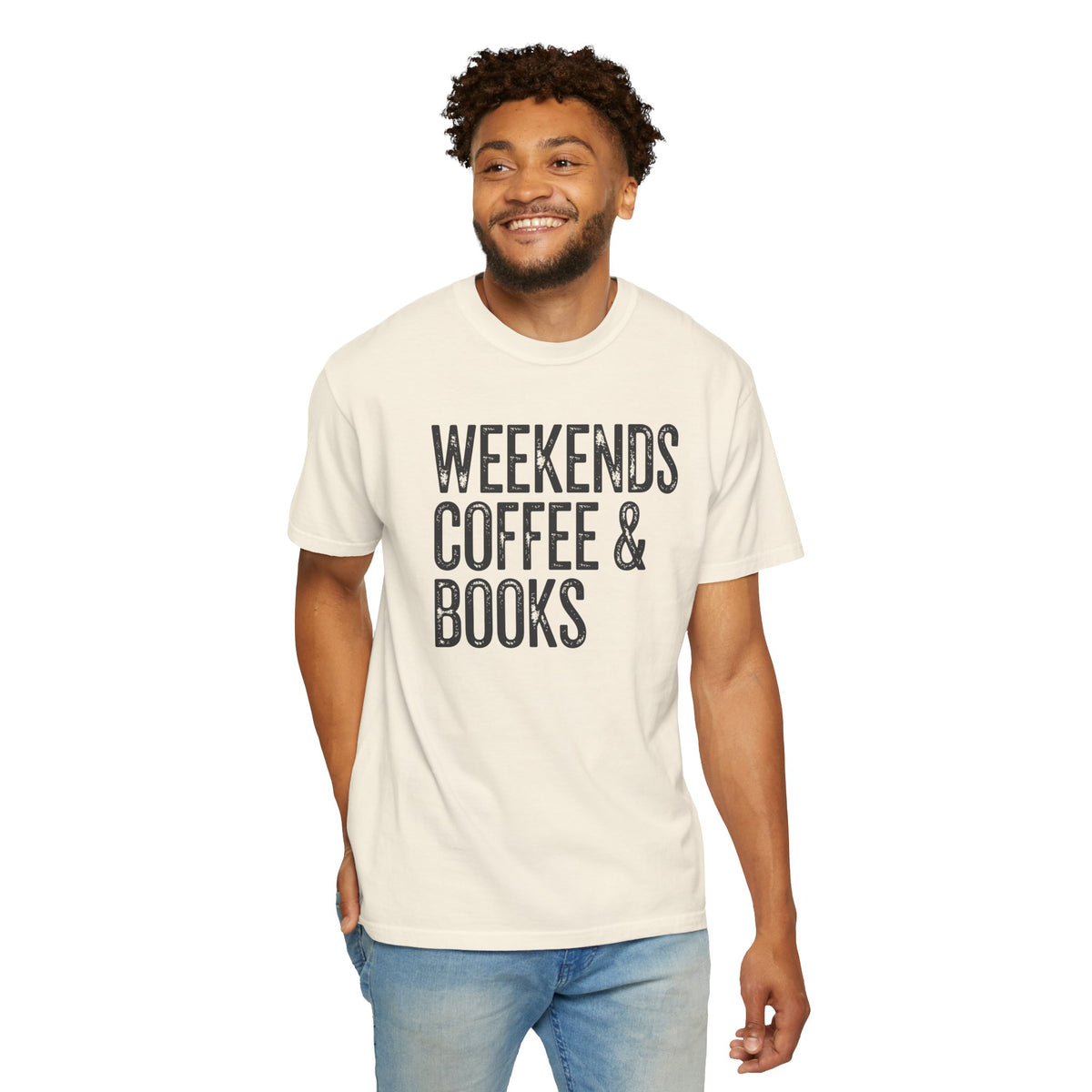 Weekends, Coffee & Books - Comfort Colors | Trendy Women's and Men's T-Shirt. Direct to Garment. Printed & Shipped in the USA. Unisex Sizes.