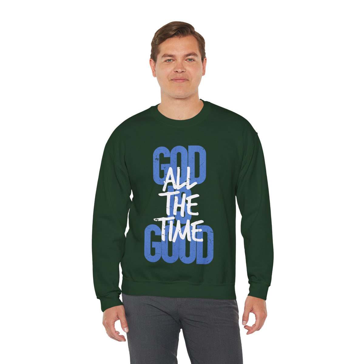 God is Good All The Time – Gildan Heavy Blend | Trendy Women’s and Men's Soft Sweatshirt. Direct to Garment. Printed & Shipped in the USA. Unisex Sizes.