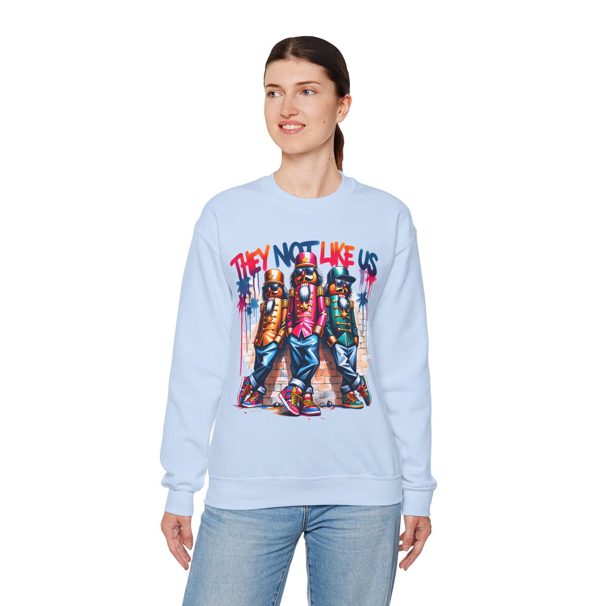 They Not Like Us Nutcracker Trio Christmas – Gildan Heavy Blend | Trendy Women’s and Men's Soft Sweatshirt. Direct to Garment. Printed & Shipped in the USA. Unisex Sizes.