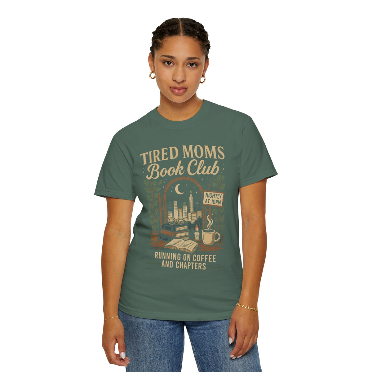 Tired Moms Book Club Running on Coffee and Chapters - Comfort Colors | Trendy Women's T-Shirt. Direct to Garment. Printed & Shipped in the USA. Unisex Sizes.