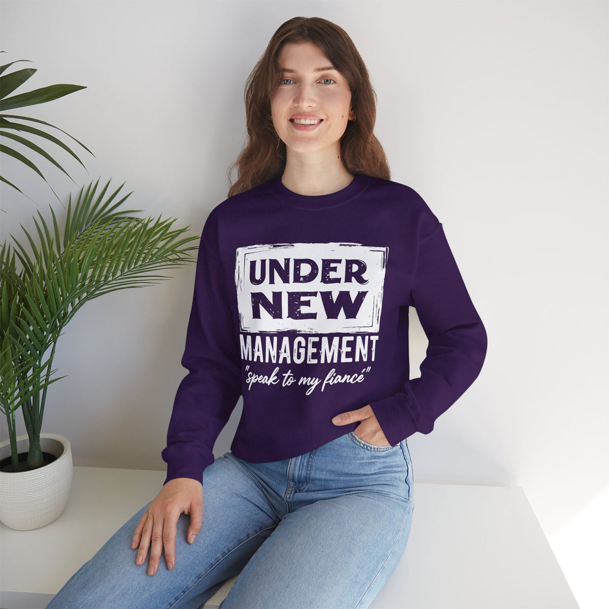 Under New Management "Speak To My Fiance" – Gildan Heavy Blend | Trendy Men's and Women’s Soft Sweatshirt. Direct to Garment. Printed & Shipped in the USA. Unisex Sizes.