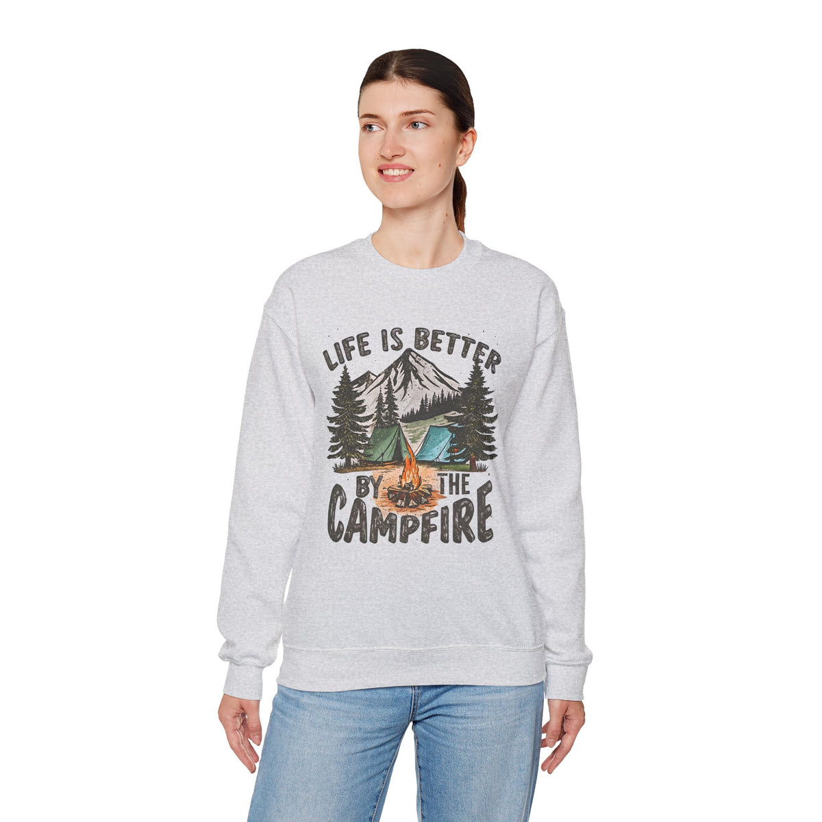 Life is Better By the Campfire – Gildan Heavy Blend | Trendy Women’s and Men's Soft Sweatshirt. Direct to Garment. Printed & Shipped in the USA. Unisex Sizes.