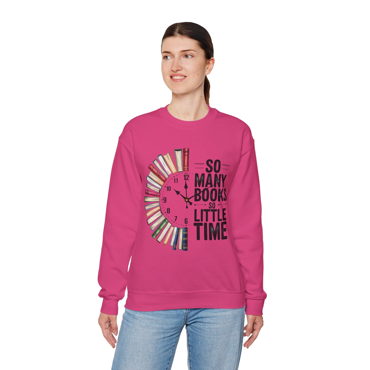 So Many Books So Little Time – Gildan Heavy Blend | Trendy Men's and Women’s Soft Sweatshirt. Direct to Garment. Printed & Shipped in the USA. Unisex Sizes.