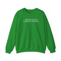 Walking By Faith, Tripping Constantly - Minimalist Design – Gildan Heavy Blend | Trendy Men's and Women’s Soft Sweatshirt. Direct to Garment. Printed & Shipped in the USA. Unisex Sizes.