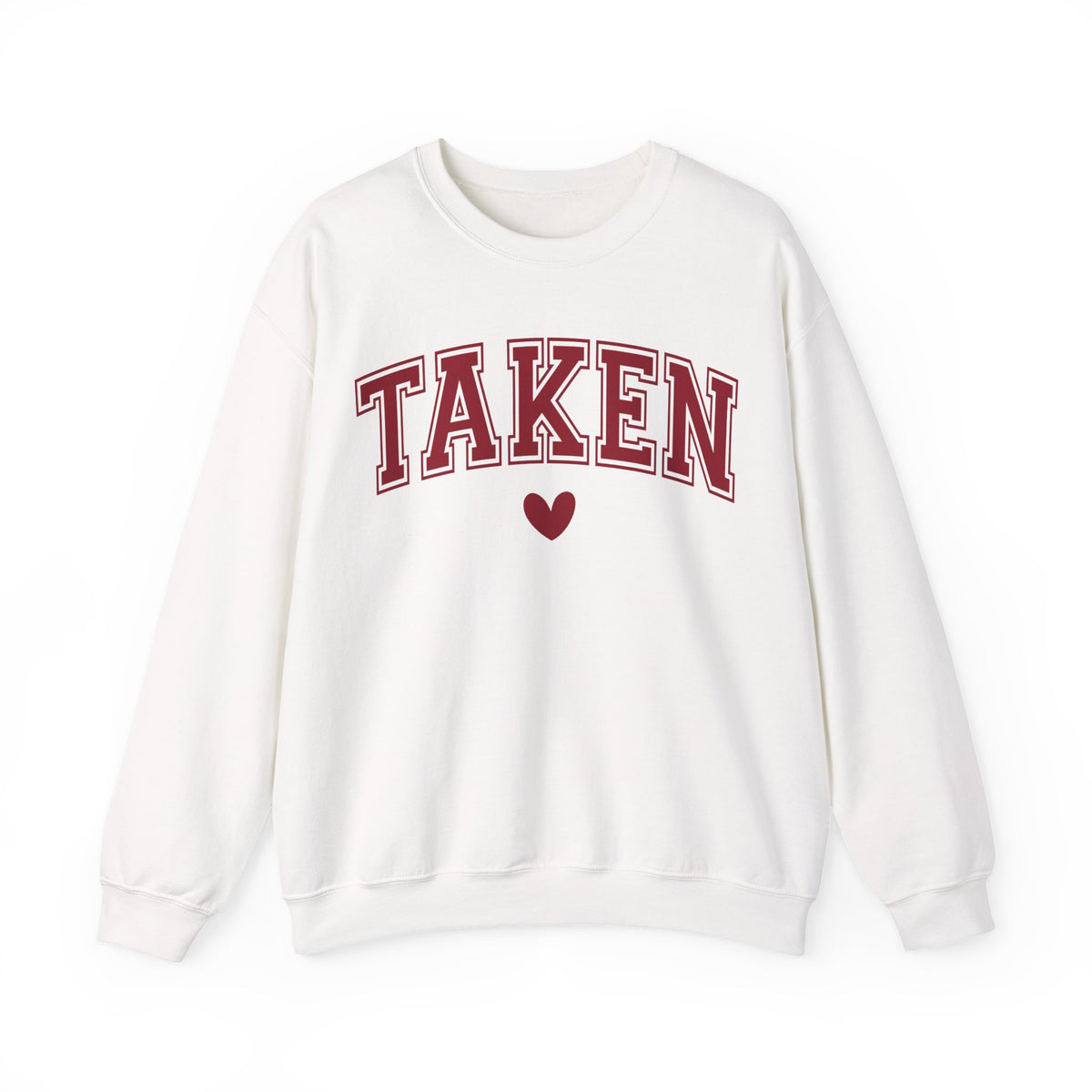 Taken - Varsity – Gildan Heavy Blend | Trendy Women’s Soft Sweatshirt. Direct to Garment. Printed & Shipped in the USA. Unisex Sizes.
