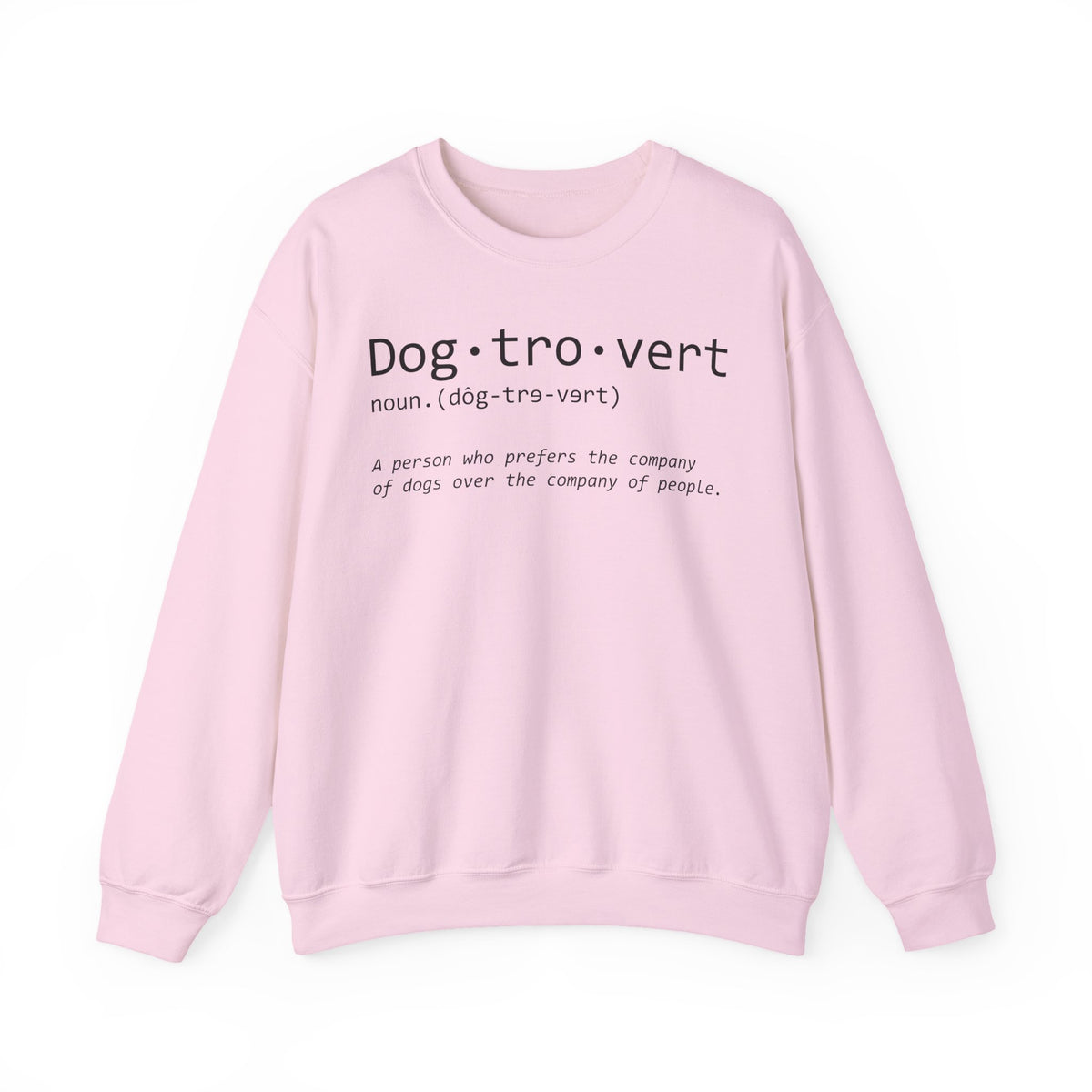 Dogtrovert Typography. Dog Lover – Gildan Heavy Blend | Trendy Men's and Women’s Soft Sweatshirt. Direct to Garment. Printed & Shipped in the USA. Unisex Sizes.