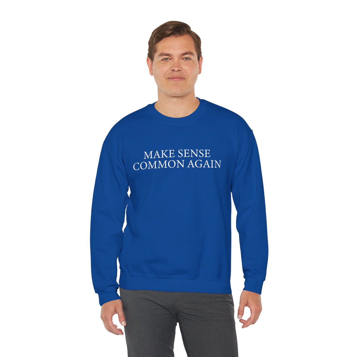 Make Sense Common Again – Gildan Heavy Blend | Trendy Men's and Women’s Soft Sweatshirt. Direct to Garment. Printed & Shipped in the USA. Unisex Sizes.