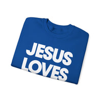 Jesus Loves You – Gildan Heavy Blend | Trendy Women’s and Men's Soft Sweatshirt. Direct to Garment. Printed & Shipped in the USA. Unisex Sizes.