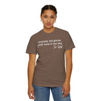 Probably Just Gonna Jingle Some Of The Way I'm Tired - Comfort Colors | Trendy Women's and Men's T-Shirt. Direct to Garment. Printed & Shipped in the USA. Unisex Sizes.