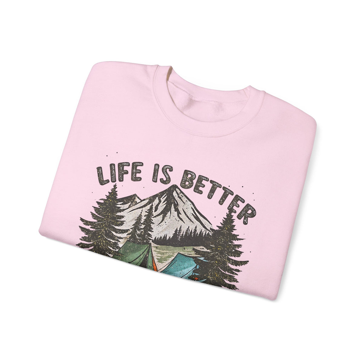 Life is Better By the Campfire – Gildan Heavy Blend | Trendy Women’s and Men's Soft Sweatshirt. Direct to Garment. Printed & Shipped in the USA. Unisex Sizes.