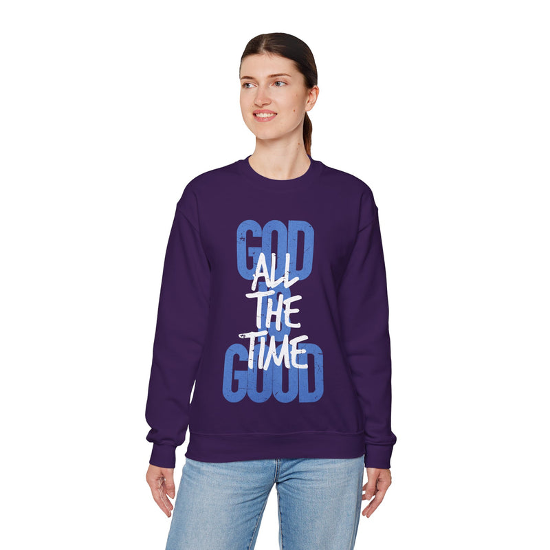 God is Good All The Time – Gildan Heavy Blend | Trendy Women’s and Men's Soft Sweatshirt. Direct to Garment. Printed & Shipped in the USA. Unisex Sizes.