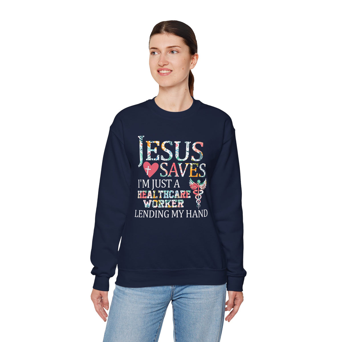 Jesus Saves - Healthcare Worker Lending My Hand – Gildan Heavy Blend | Trendy Women’s Soft Sweatshirt. Direct to Garment. Printed & Shipped in the USA. Unisex Sizes.