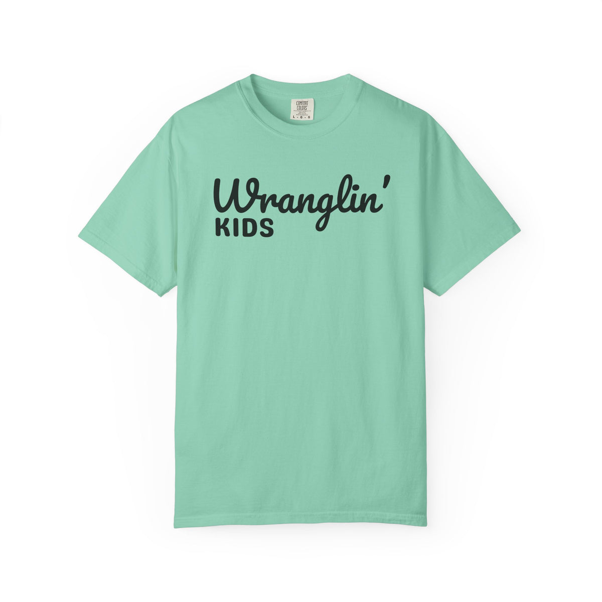 Wranglin' Kids Funny Mom Dad   - Comfort Colors | Trendy Women's and Men's T-Shirt. Direct to Garment. Printed & Shipped in the USA. Unisex Sizes.