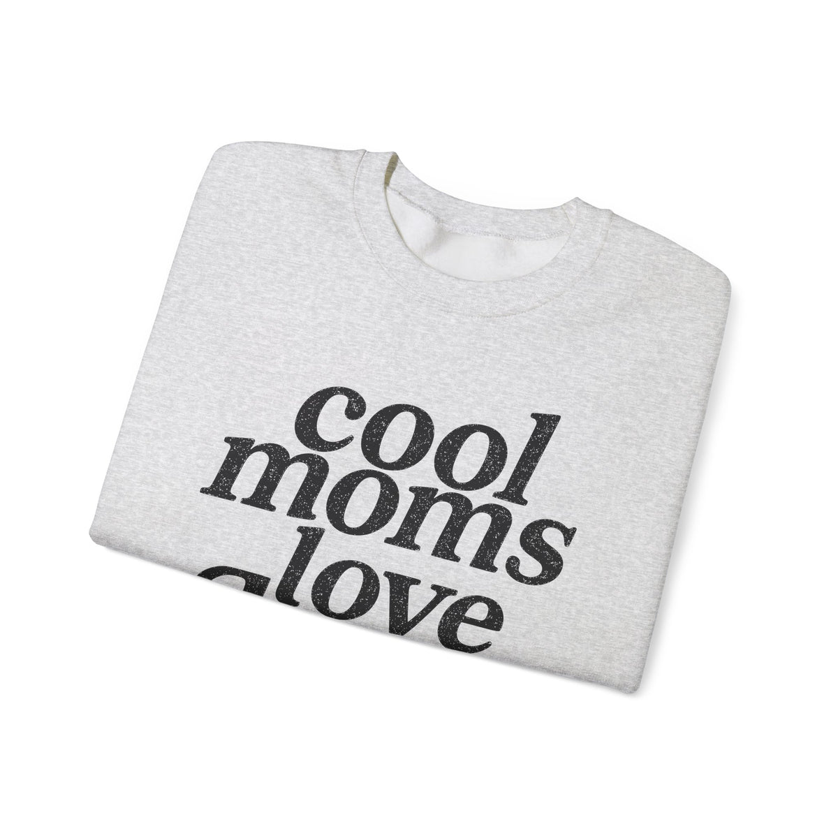 Cool Moms Love Jesus – Gildan Heavy Blend | Trendy Women’s Soft Sweatshirt. Direct to Garment. Printed & Shipped in the USA. Unisex Sizes.