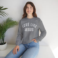 Love Like Jesus - Distressed – Gildan Heavy Blend | Trendy Men's and Women’s Soft Sweatshirt. Direct to Garment. Printed & Shipped in the USA. Unisex Sizes.