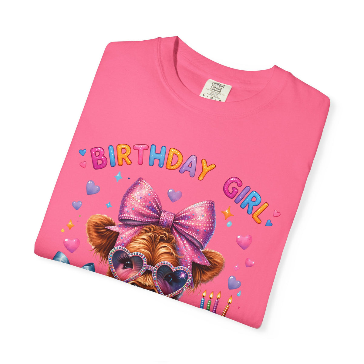 Birthday Girl, Highland Cow - Comfort Colors | Trendy Women's T-Shirt. Direct to Garment. Printed & Shipped in the USA. Unisex Sizes.