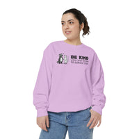 Be Kind. We're Just Trying To Survive Too. Possum. Raccoon. *This Shirt Saves Lives* - Comfort Colors | Trendy Women's and Men's Sweatshirt. Direct to Garment. Printed & Shipped in the USA. Unisex Sizes.
