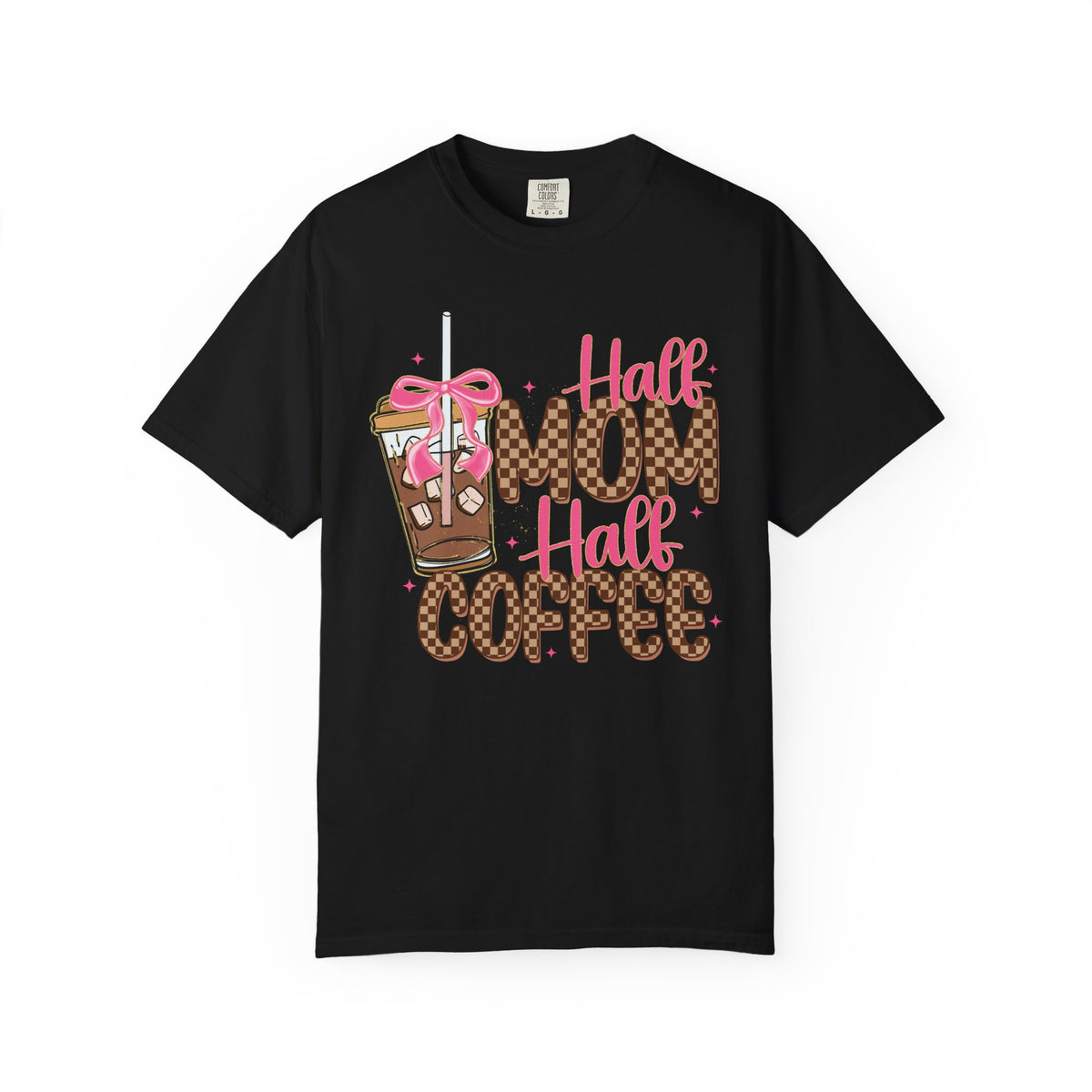 Half Mom Half Coffee. Cute Leopard Print Coffee Design - Comfort Colors | Trendy Women's T-Shirt. Direct to Garment. Printed & Shipped in the USA. Unisex Sizes.