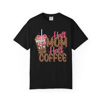 Half Mom Half Coffee. Cute Leopard Print Coffee Design - Comfort Colors | Trendy Women's T-Shirt. Direct to Garment. Printed & Shipped in the USA. Unisex Sizes.