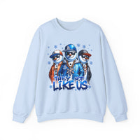 They Not Like Us Snowmen – Gildan Heavy Blend | Trendy Men's and Women’s Soft Sweatshirt. Direct to Garment. Printed & Shipped in the USA. Unisex Sizes.