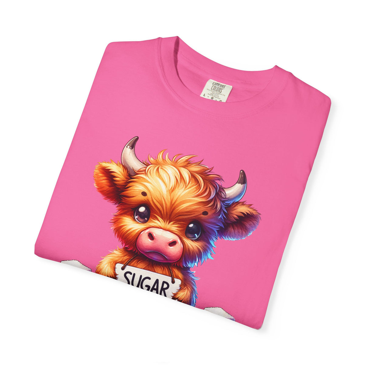 Sugar Addict Highland Cow - Comfort Colors | Trendy Women's T-Shirt. Direct to Garment. Printed & Shipped in the USA. Unisex Sizes.