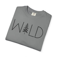 Wild Graphic, Nature, Pine Tree, Adventure - Comfort Colors | Trendy Men's and Women's T-Shirt. Direct to Garment. Printed & Shipped in the USA. Unisex Sizes.