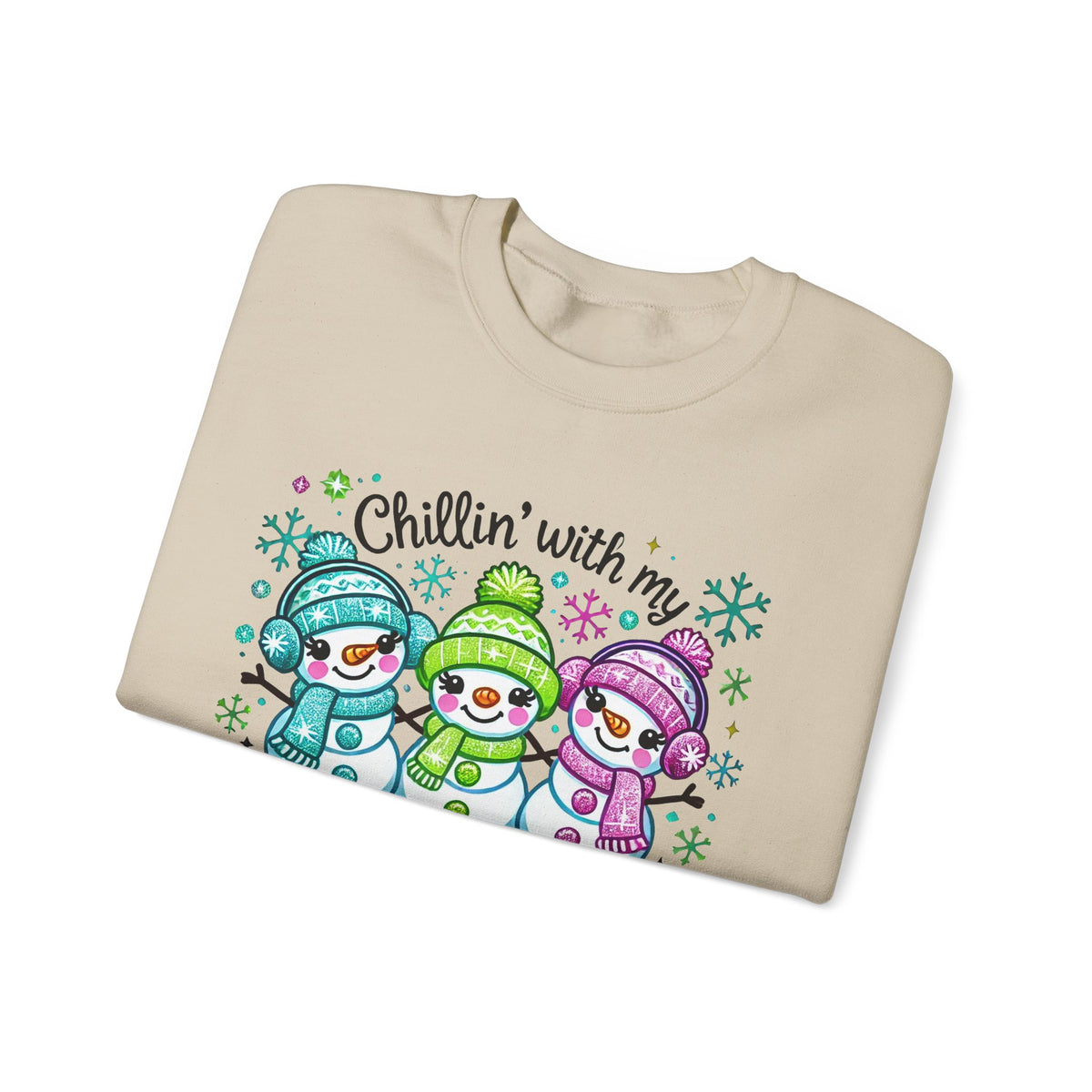 Chillin' With My Snowmies, Winter Snowman – Gildan Heavy Blend | Trendy Women’s Soft Sweatshirt. Direct to Garment. Printed & Shipped in the USA. Unisex Sizes.