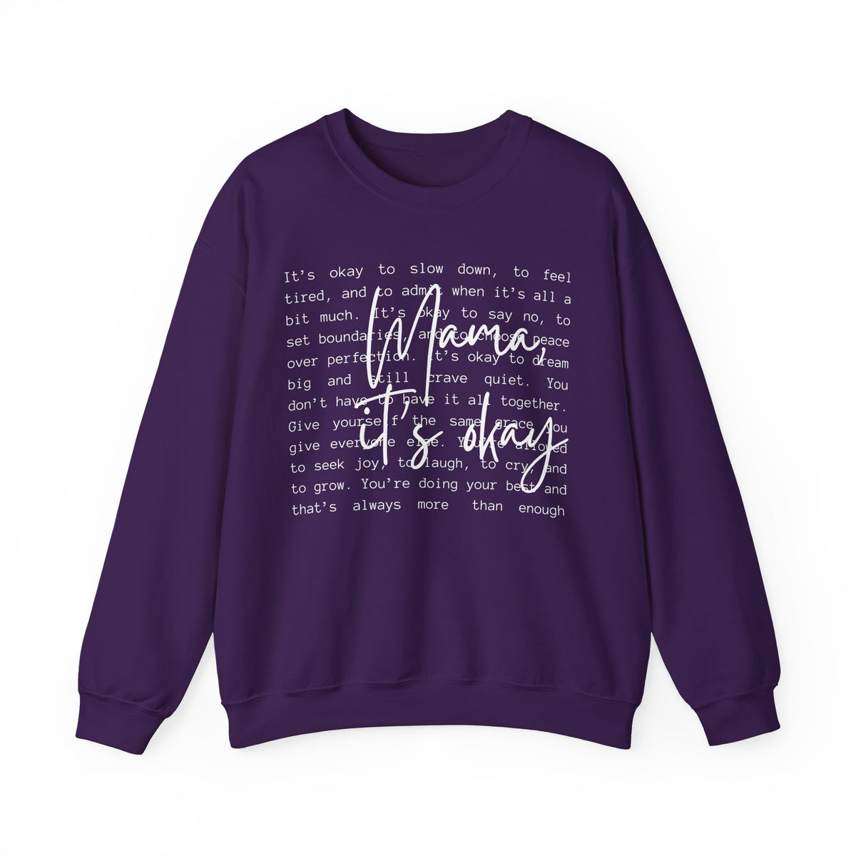 Mama It's Okay – Gildan Heavy Blend | Trendy Women’s Soft Sweatshirt. Direct to Garment. Printed & Shipped in the USA. Unisex Sizes.