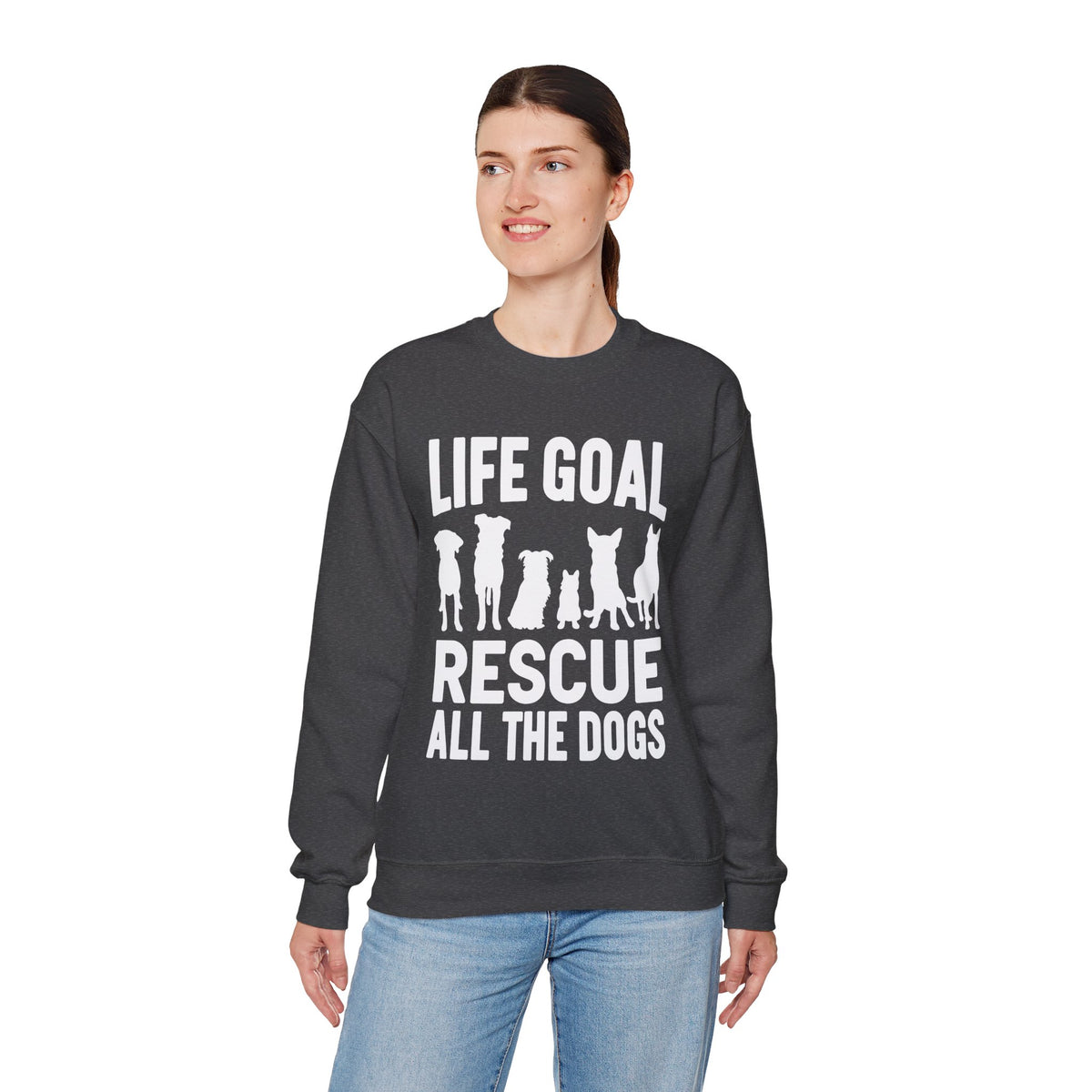 Life Goal Rescue All The Dogs – Gildan Heavy Blend | Trendy Men's and Women’s Soft Sweatshirt. Direct to Garment. Printed & Shipped in the USA. Unisex Sizes.