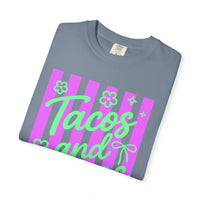 Tacos and Margs - Comfort Colors | Trendy Women's T-Shirt. Direct to Garment. Printed & Shipped in the USA. Unisex Sizes.