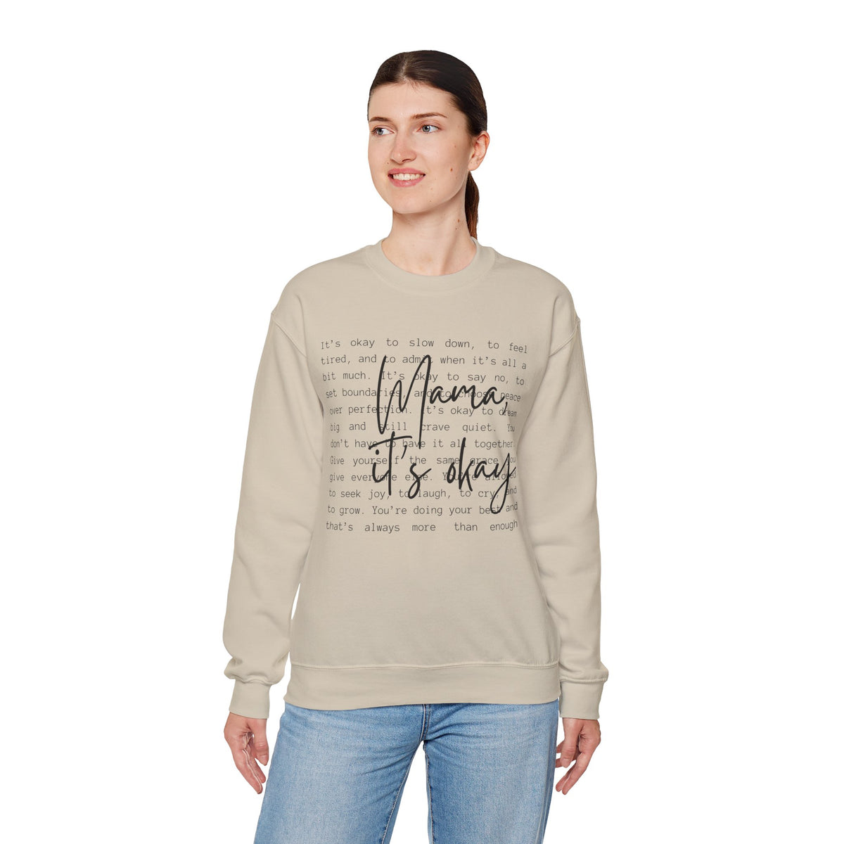 Mama It's Okay – Gildan Heavy Blend | Trendy Women’s Soft Sweatshirt. Direct to Garment. Printed & Shipped in the USA. Unisex Sizes.