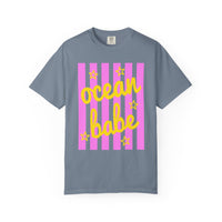 Ocean Babe - Comfort Colors | Trendy Women's T-Shirt. Direct to Garment. Printed & Shipped in the USA. Unisex Sizes.