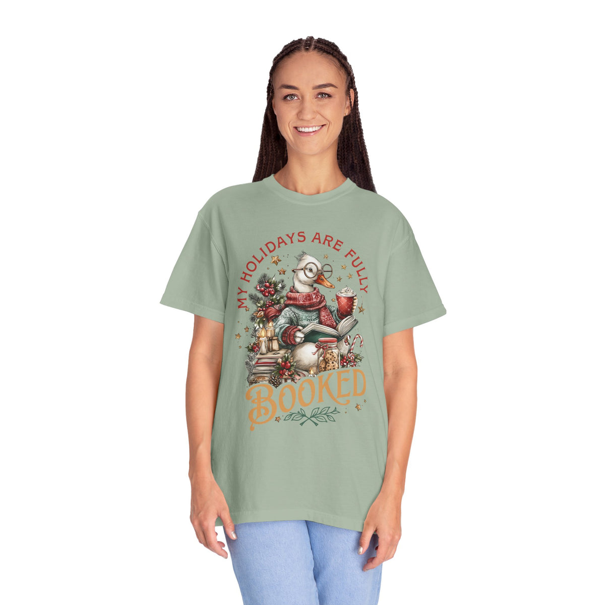 My Holidays Are Fully Booked - Comfort Colors | Trendy Women's T-Shirt. Direct to Garment. Printed & Shipped in the USA. Unisex Sizes.