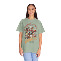 My Holidays Are Fully Booked - Comfort Colors | Trendy Women's T-Shirt. Direct to Garment. Printed & Shipped in the USA. Unisex Sizes.
