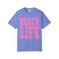 Beach Life - Comfort Colors | Trendy Men's & Women's T-Shirt. Direct to Garment. Printed & Shipped in the USA. Unisex Sizes.