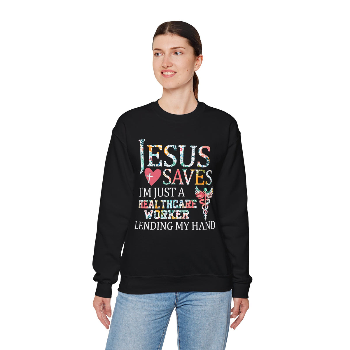 Jesus Saves - Healthcare Worker Lending My Hand – Gildan Heavy Blend | Trendy Women’s Soft Sweatshirt. Direct to Garment. Printed & Shipped in the USA. Unisex Sizes.