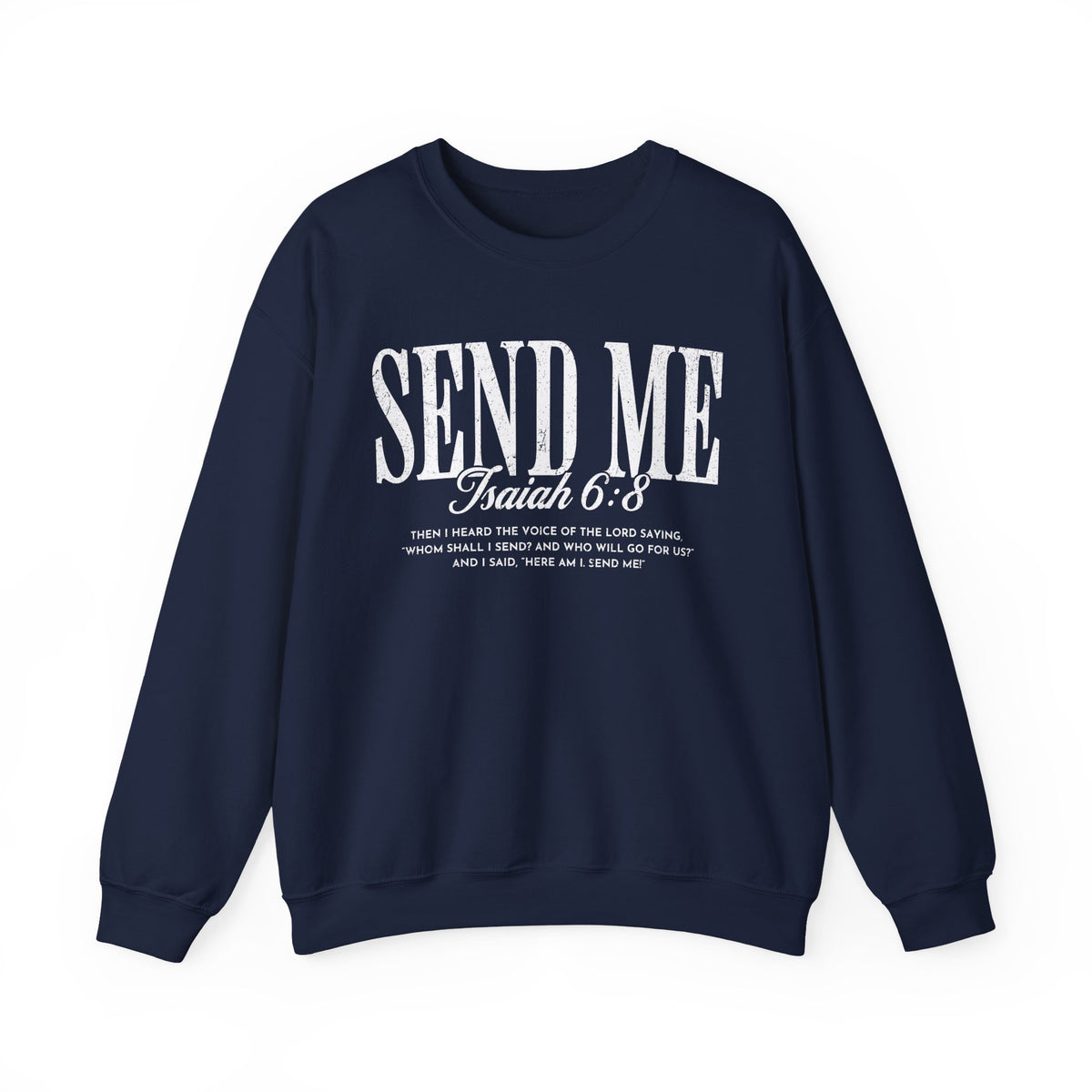 Send Me, Vintage - Faith – Gildan Heavy Blend | Trendy Women’s and Men's Soft Sweatshirt. Direct to Garment. Printed & Shipped in the USA. Unisex Sizes.