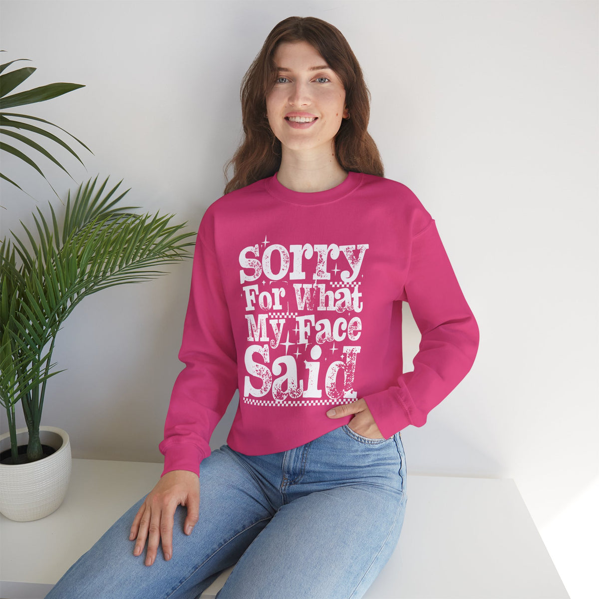 Sorry For What My Face Said - Distressed – Gildan Heavy Blend | Trendy Women’s Soft Sweatshirt. Direct to Garment. Printed & Shipped in the USA. Unisex Sizes.