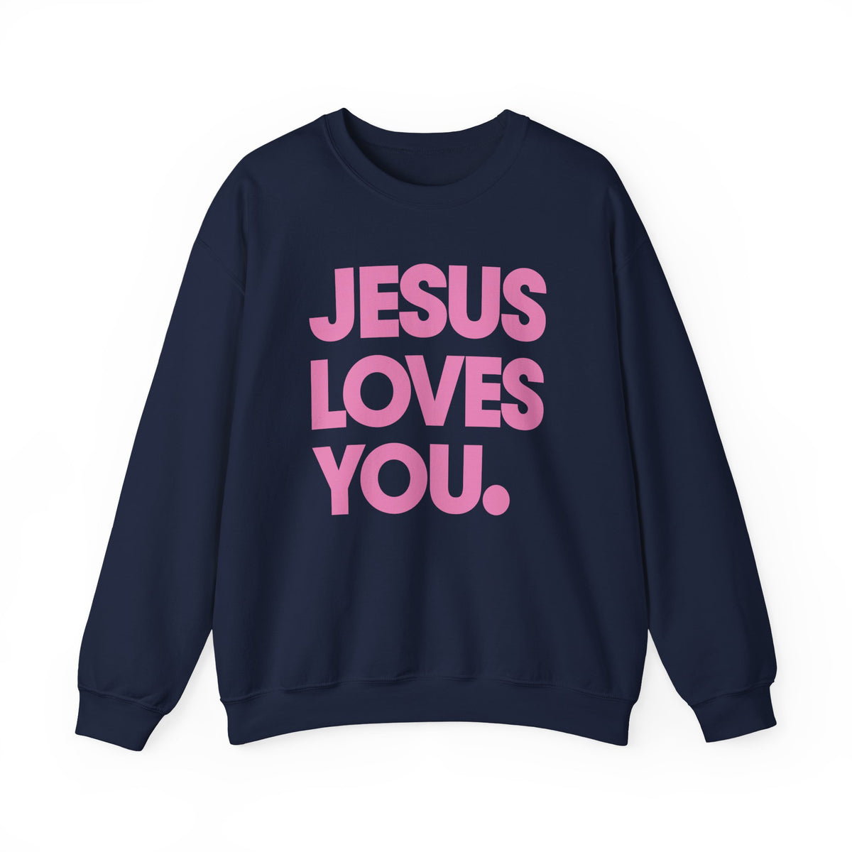 Jesus Loves You – Gildan Heavy Blend | Trendy Women’s and Men's Soft Sweatshirt. Direct to Garment. Printed & Shipped in the USA. Unisex Sizes.