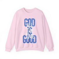 God is Good All The Time – Gildan Heavy Blend | Trendy Women’s and Women's Soft Sweatshirt. Direct to Garment. Printed & Shipped in the USA. Unisex Sizes.