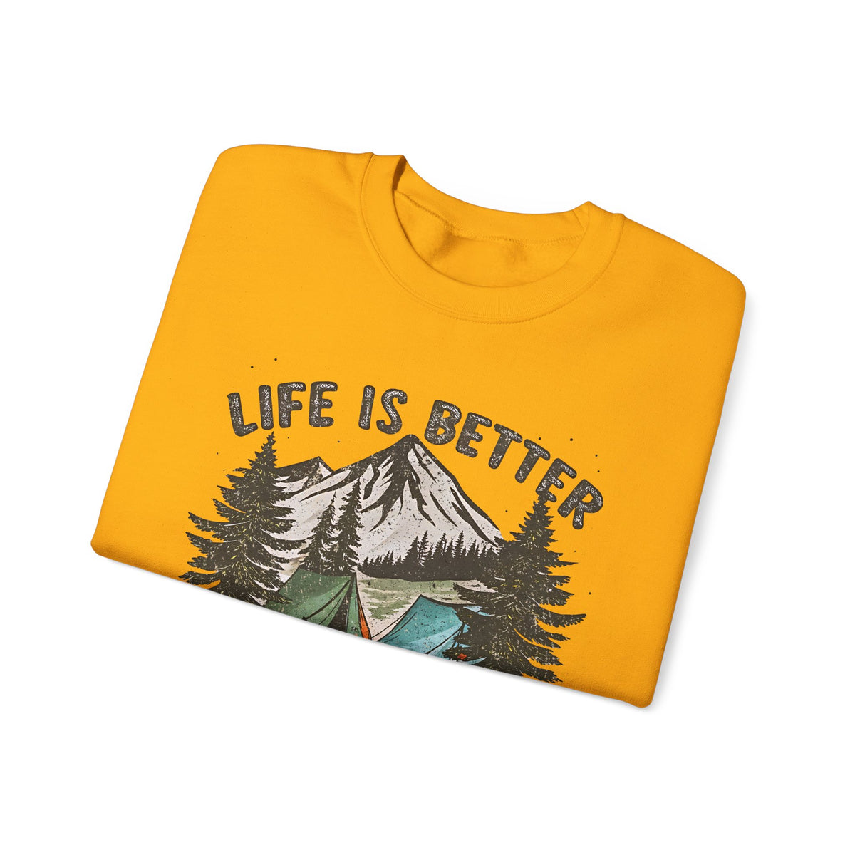 Life is Better By the Campfire – Gildan Heavy Blend | Trendy Women’s and Men's Soft Sweatshirt. Direct to Garment. Printed & Shipped in the USA. Unisex Sizes.