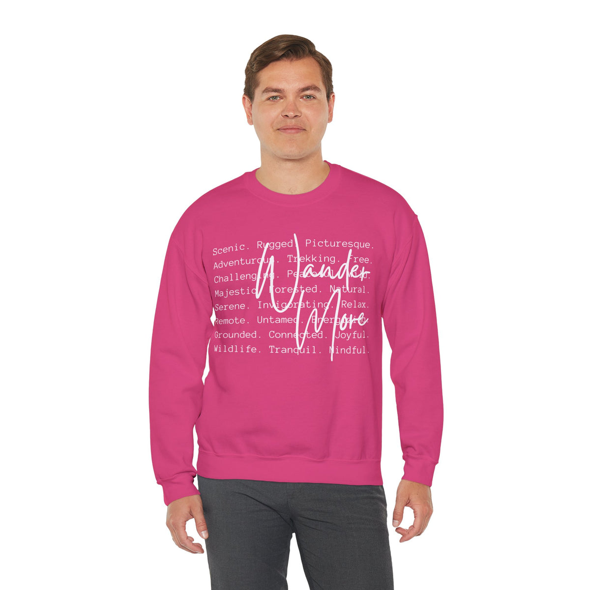 Wander More, Scenic Adventure Typography – Gildan Heavy Blend | Trendy Men's and Women’s Soft Sweatshirt. Direct to Garment. Printed & Shipped in the USA. Unisex Sizes.